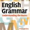 English Grammar Understanding The Basics Evelyn P Altemberg 2010