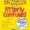 English Grammar for Utterly Confused Laurie 2003
