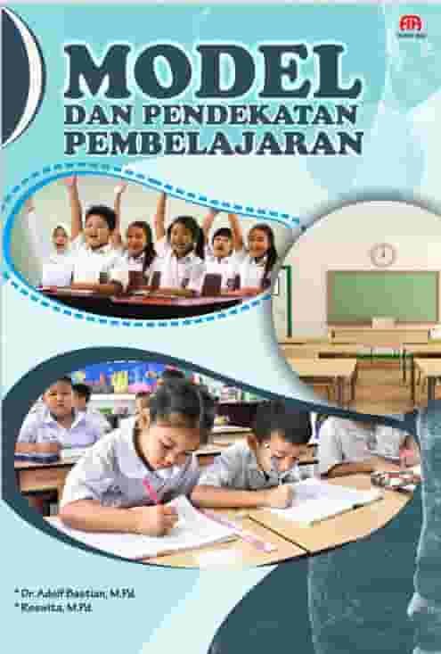 Model dan Pendekatan Pembelajaran Adolf Bastian 2022