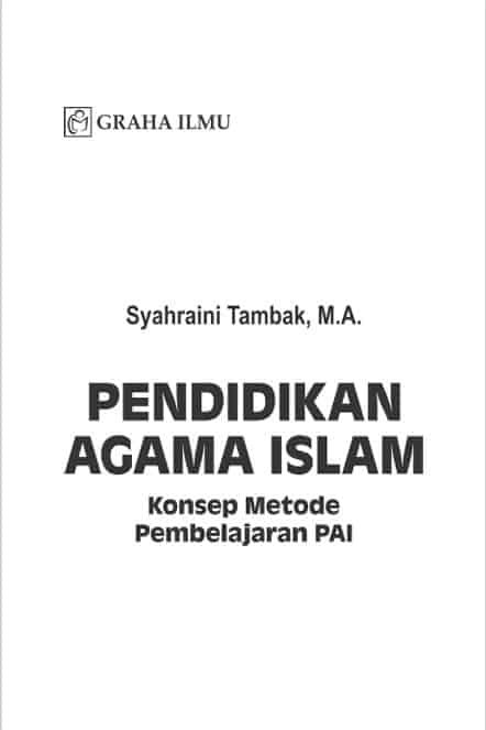 PAI Konsep Metode Pembelajaran Syahraini Tambak 2014