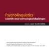 Psycholinguistics Scientific and Technological Challenges Learnor 2007