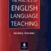 The Practice of English Language Teaching 3rd Jeremy Harmer 1991