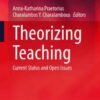 Theorizing Teaching Anna Katherina 2023