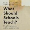 What Should School Teach Alka Seghal Cuthbert 2021